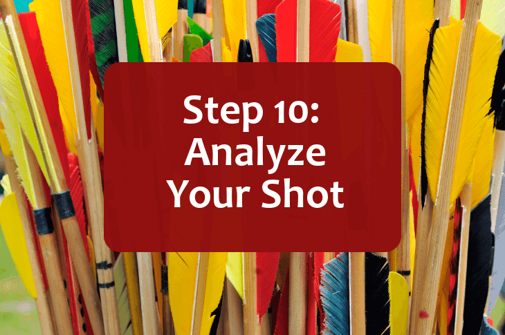 Step 10 -- Analyze Your Shot